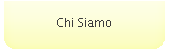 Chi Siamo